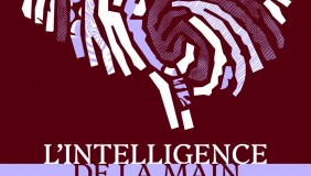 Exposition temporaire « L’intelligence de la main »